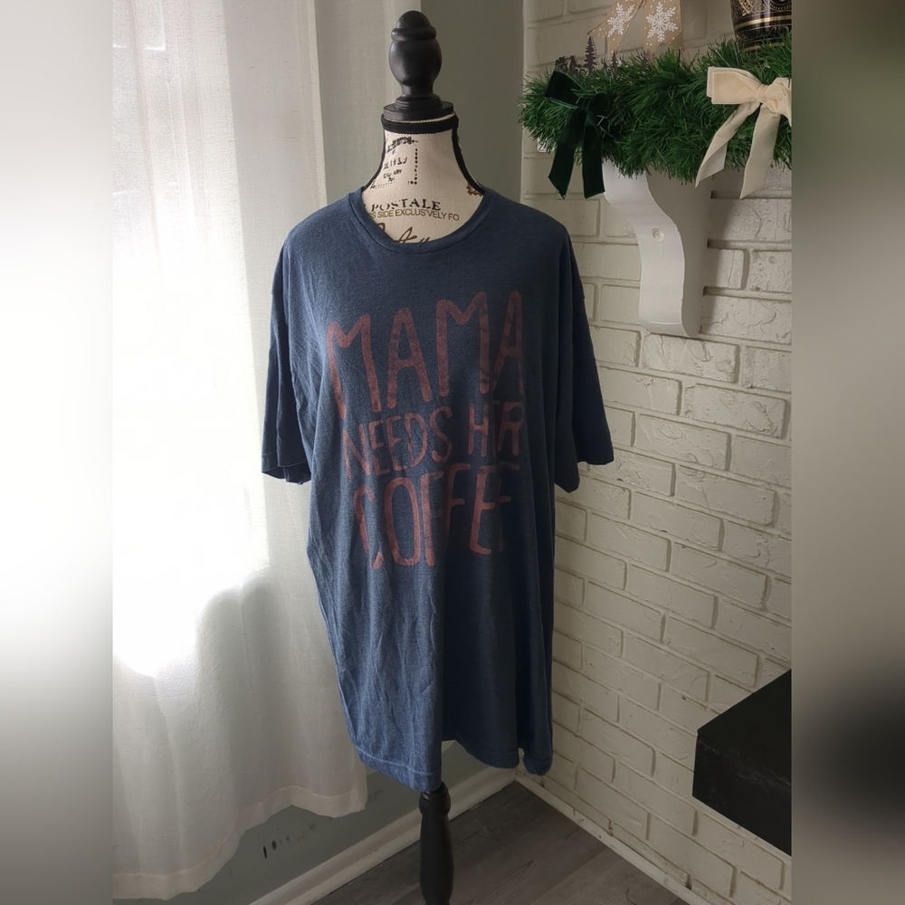 **3/$10** Mama Needs Her Coffee Tshirt Size XXL